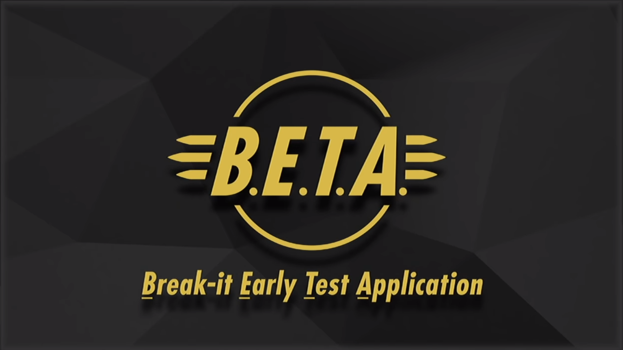 BETA
Break-it Early Test Application